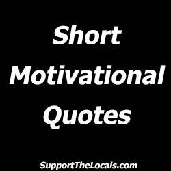 short motivational quotes